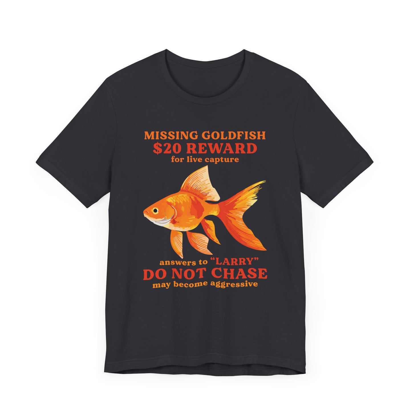 Missing Goldfish Tee, Funny Pet Loss Shirt, Unisex Comedy T-Shirt, Gift for Fish Lovers, Unique Animal Humor Apparel
