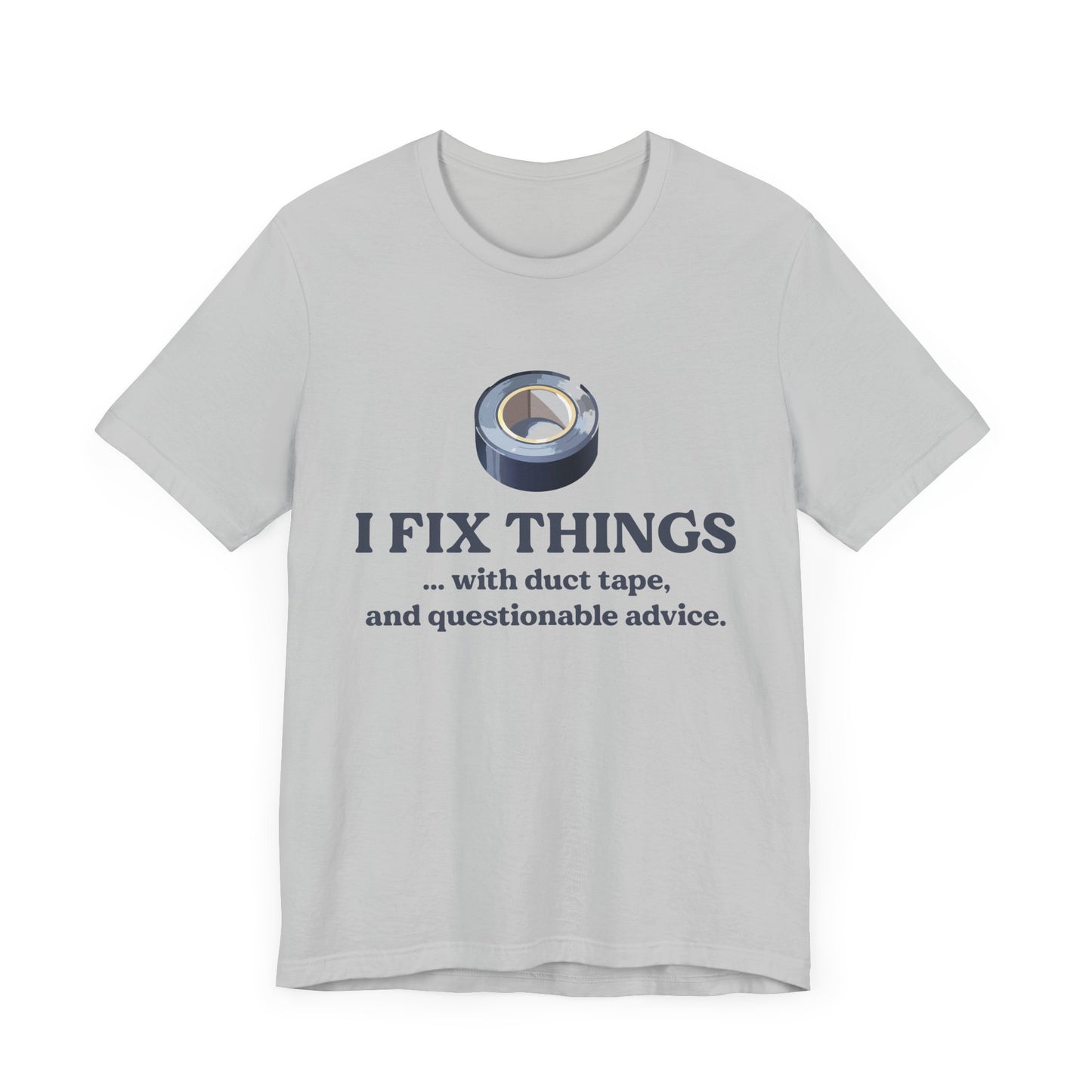 DIY Fixer Unisex Tee - Humor T-Shirt, Gift for Handy People, Dad Humor, Home Repair Shirt, Ideal for DIY Lovers, Funny Quotes Tee